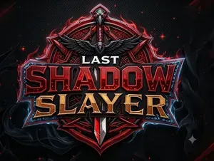 Last shadow Slayer