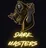 Dark Masters